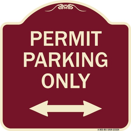 Permit Parking Only Bidirectional Arrow Heavy-Gauge Aluminum Architectural Sign